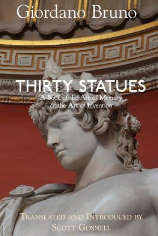 Kniha Thirty Statues Scott Gosnell