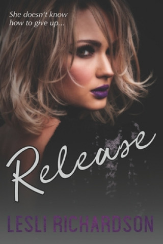 Книга Release Lesli Richardson