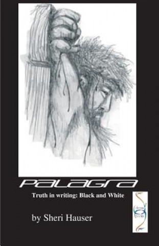 Книга Palagra: Truth in writing. Black and White Karna R Peck