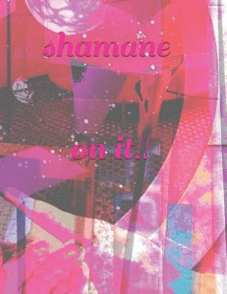 Knjiga on it!! Shamane