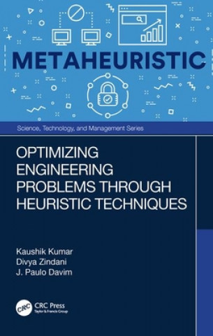 Buch Optimizing Engineering Problems through Heuristic Techniques Kumar