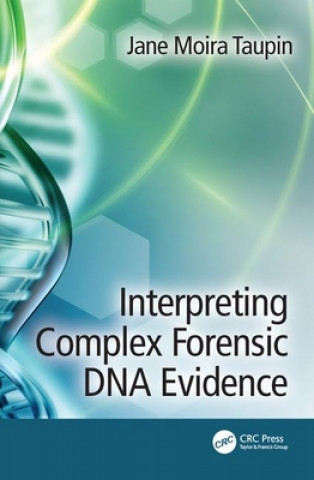 Carte Interpreting Complex Forensic DNA Evidence Taupin