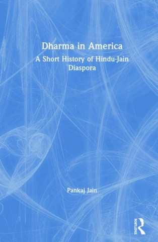 Könyv Dharma in America Jain
