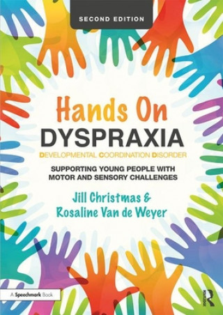 Книга Hands on Dyspraxia: Developmental Coordination Disorder Jill Christmas
