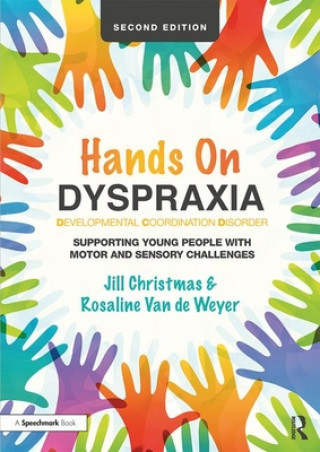 Książka Hands on Dyspraxia: Developmental Coordination Disorder Jill Christmas