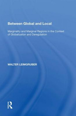 Livro Between Global and Local Walter Leimgruber