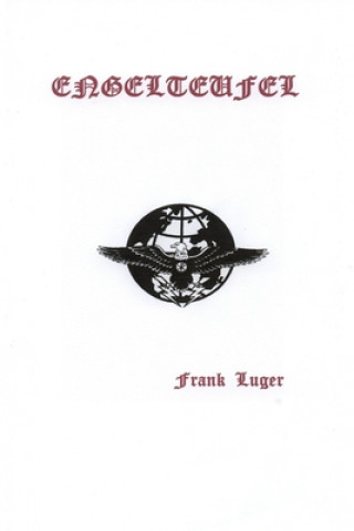 Knjiga ENGELTEUFEL Frank Luger