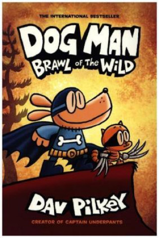 Książka Dog Man 6: Brawl of the Wild Dav Pilkey