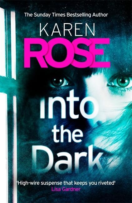 Carte Into the Dark (The Cincinnati Series Book 5) Karen Rose