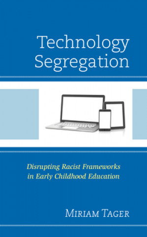 Buch Technology Segregation Miriam Tager
