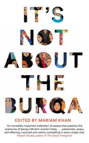 Kniha It's Not About the Burqa Mariam Khan