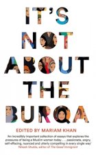 Könyv It's Not About the Burqa Mariam Khan
