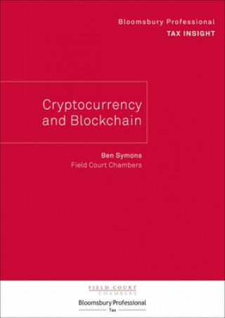 Carte Bloomsbury Professional Tax Insight - Cryptocurrency and Blockchain Ben Symons