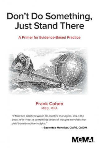 Knjiga Don't Do Something, Just Stand There Frank Cohen