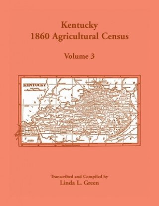 Carte Kentucky 1860 Agricultural Census, Volume 3 