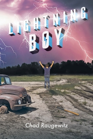 Knjiga Lightning Boy Chad Raugewitz