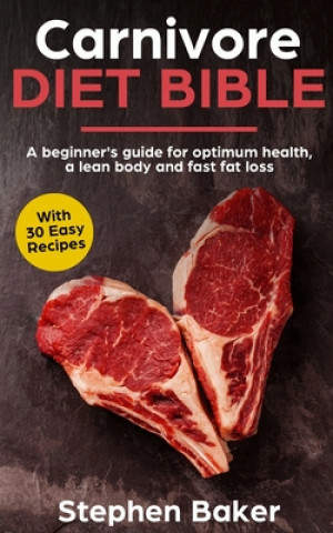 Kniha Carnivore Diet Bible 