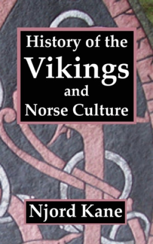 Kniha History of the Vikings and Norse Culture 