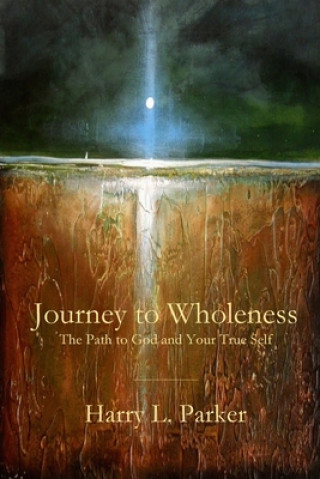 Книга Journey to Wholeness 