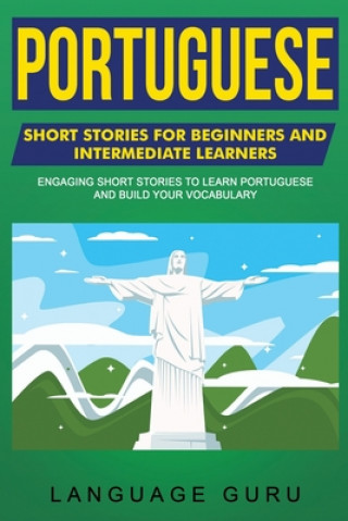 Книга Portuguese Short Stories for Beginners and Intermediate Learners 