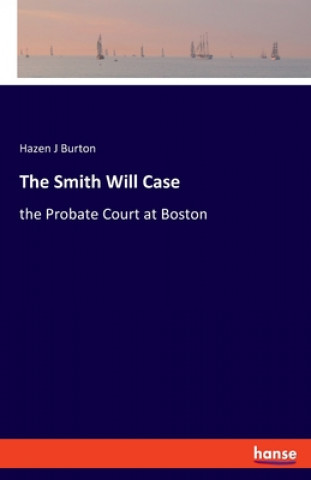 Knjiga Smith Will Case Hazen J Burton