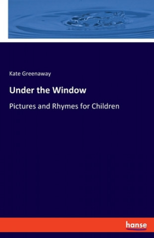 Kniha Under the Window Kate Greenaway