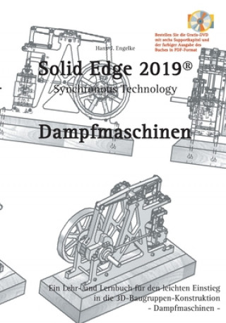 Könyv Solid Edge 2019 Dampfmaschinen Hans-J. Engelke
