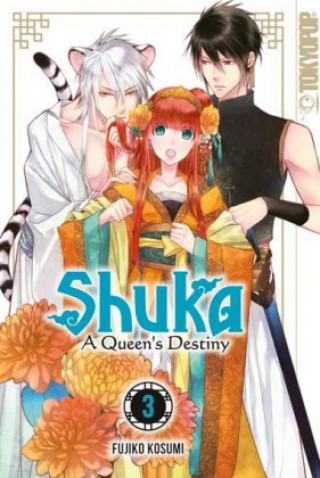 Kniha Shuka - A Queen's Destiny 03 Fujiko Kosumi