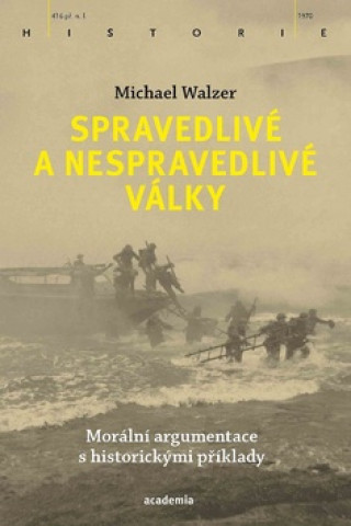 Книга Spravedlivé a nespravedlivé války Michael Walzer