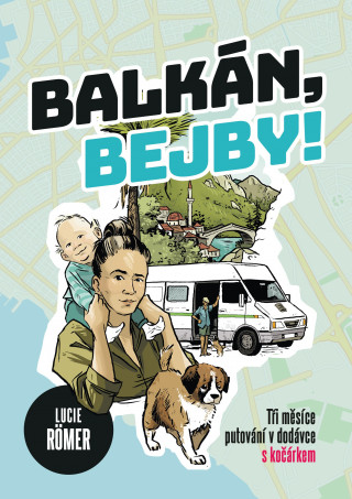 Book Balkán, bejby! Lucie Roemer