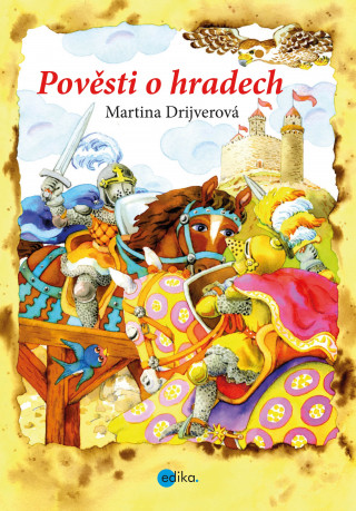 Книга Pověsti o hradech Martina Drijverová
