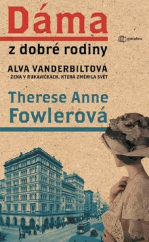 Książka Dáma z dobré rodiny Fowlerová Anne Therese