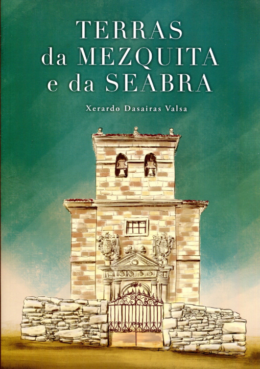 Kniha TERRAS DA MEZQUITA E DA SEABRA XERARDO DASAIRA BALSA