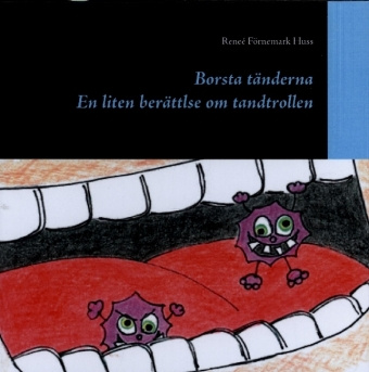 Knjiga Borsta tänderna Reneé Förnemark Huss