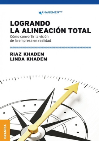 Knjiga Logrando la alineacion total Linda Khadem