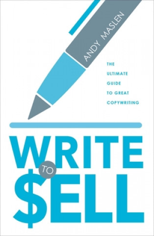 Книга Write to Sell ANDY MASLEN