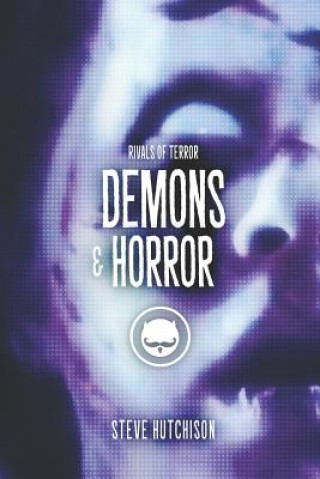 Knjiga Demons & Horror Steve  Hutchison