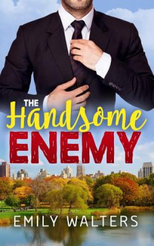 Knjiga The Handsome Enemy Emily Walters