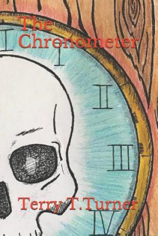 Knjiga The Chronometer Terry T Turner