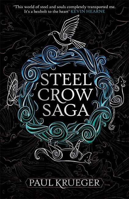 Kniha Steel Crow Saga Paul Krueger