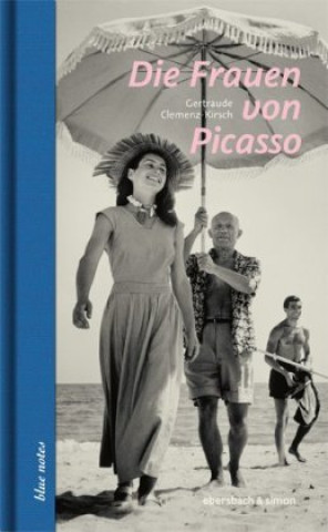 Kniha Die Frauen von Picasso Gertraude Clemenz-Kirsch