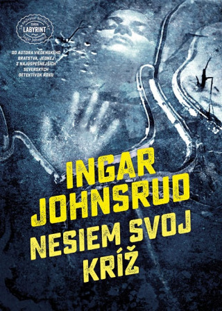 Książka Nesiem svoj kríž Ingar Johnsrud