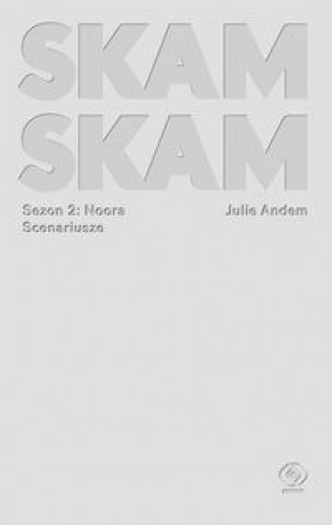 Книга SKAM Sezon 2 Noora Andem Julie