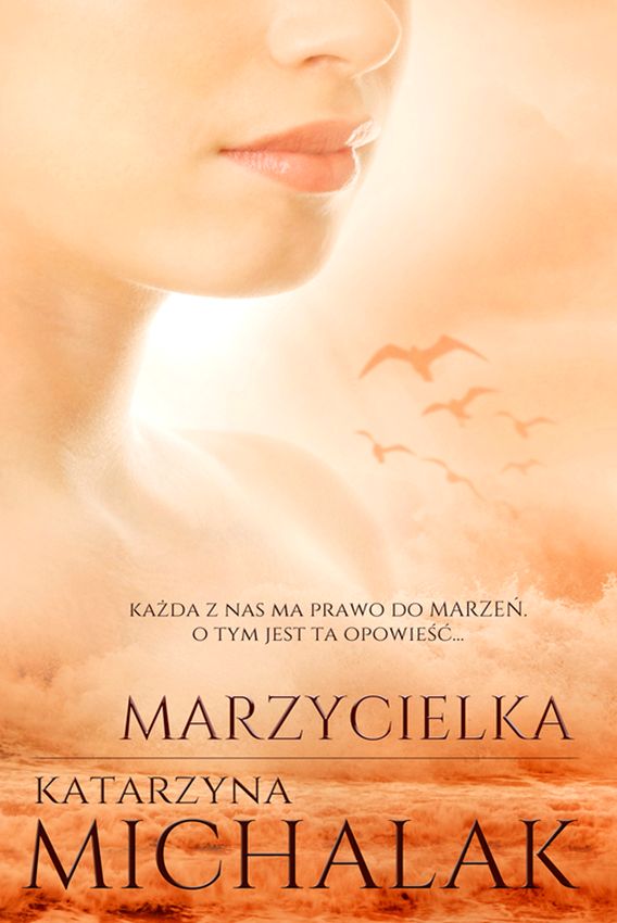 Kniha Marzycielka Michalak Katarzyna