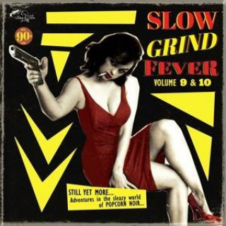 Audio Slow Grind Fever 09+10 