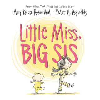 Book Little Miss, Big Sis Peter H. Reynolds
