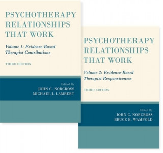 Книга Psychotherapy Relationships that Work, 2 vol set John C. Norcross