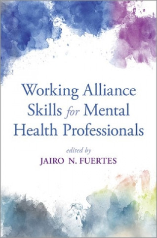 Kniha Working Alliance Skills for Mental Health Professionals 