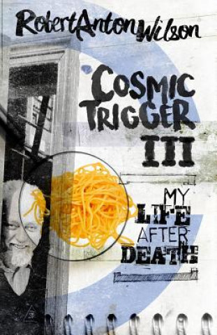 Książka Cosmic Trigger III 