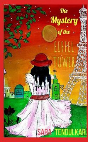 Kniha The Mystery of The Eiffel Tower Sara Tendulkar